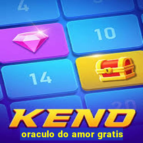 oraculo do amor gratis